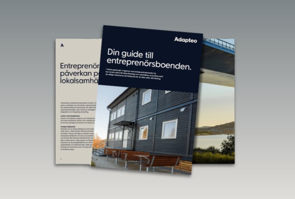 Skapa en smidig och flexibel boendelösning för dina entreprenörer